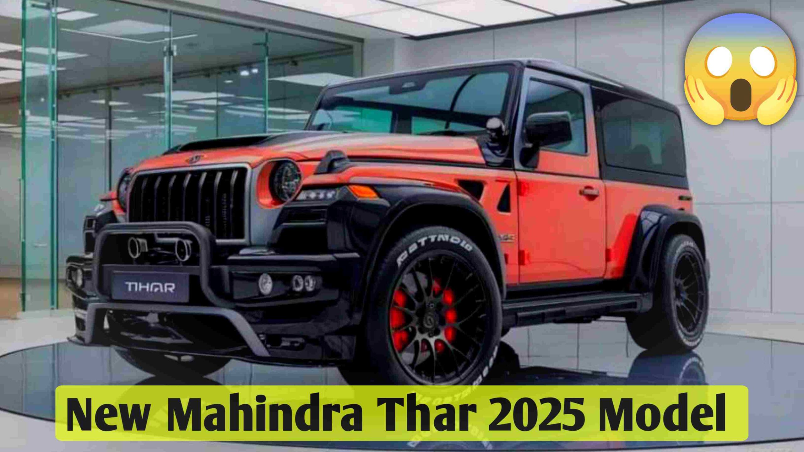 New Mahindra Thar 2025: दमदार फीचर्स और शानदार लुक के साथ लॉन्च होगी जानें कीमत और ऑफर्स